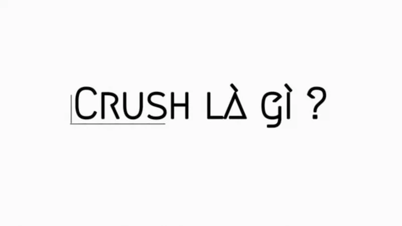 crush-nghia-la-gi