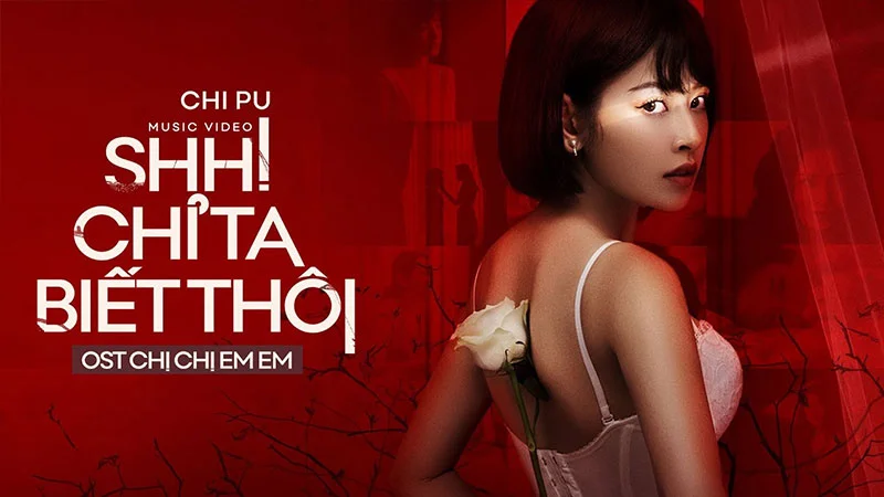 loi-bai-hat-shh-chi-ta-biet-thoi-chi-chi-em-em-ost