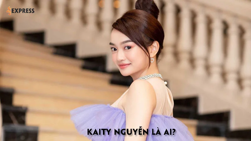 kaity-nguyen-la-ai-35express