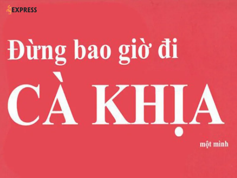nguon-goc-ra-doi-cua-cum-tu-ca-khia-35express