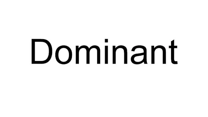 dominant-la-gi