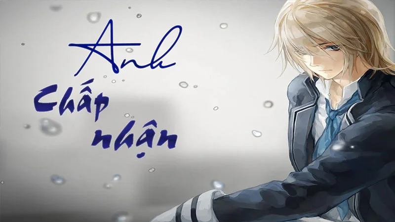 loi-bai-hat-anh-chap-nhan