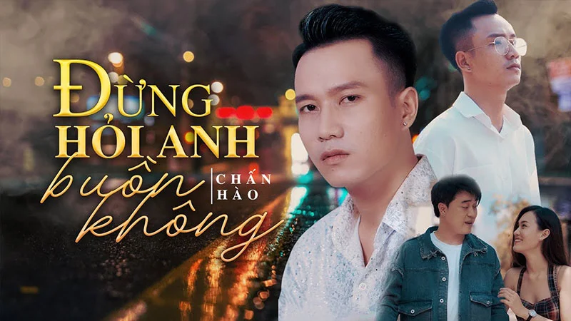 loi-bai-hat-dung-hoi-anh-buon-khong