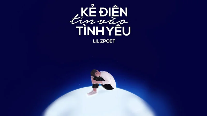 loi-bai-hat-ke-dien-tin-vao-tinh-yeu