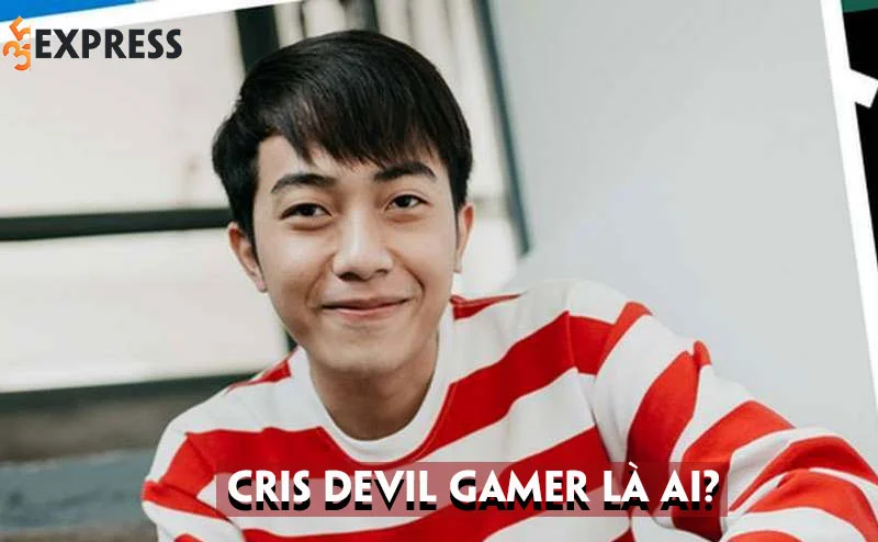 cris-devil-gamer-la-ai-bat-mi-ve-chang-streamer-da-tai