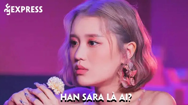 han-sara-la-ai-tieu-su-va-su-nghiep-ve-co-ca-si-han-quoc