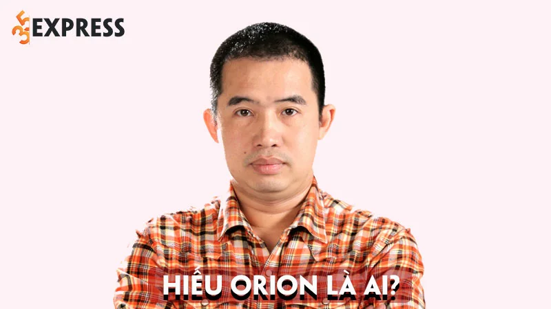 hieu-orion-la-ai-tieu-su-su-nghiep-va-tai-tieng-cua-hot-facebooker