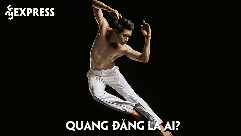 quang-dang-la-ai-bat-mi-ve-chang-dancer-tai-nang