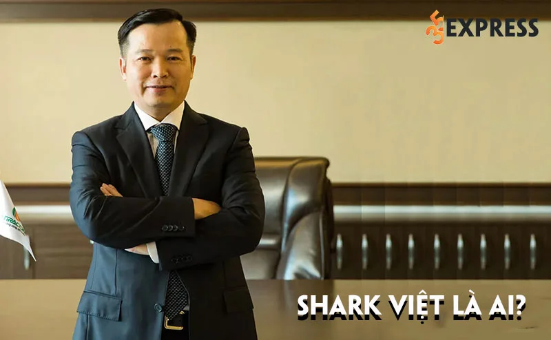 shark-viet-la-ai-tieu-su-va-su-nghiep-cua-nguyen-thanh-viet