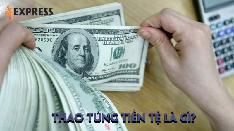 thao-tung-tien-te-la-sao