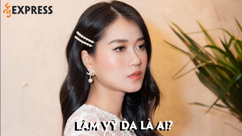 lam-vy-da-la-ai-su-nghiep-va-doi-tu-cua-nu-dien-vien-hai