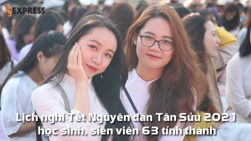lich-nghi-tet-nguyen-dan-tan-suu-2021-cua-hoc-sinh-63-tinh-thanh