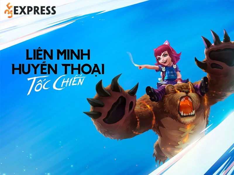 lien-minh-huyen-thoai-toc-chien-35express