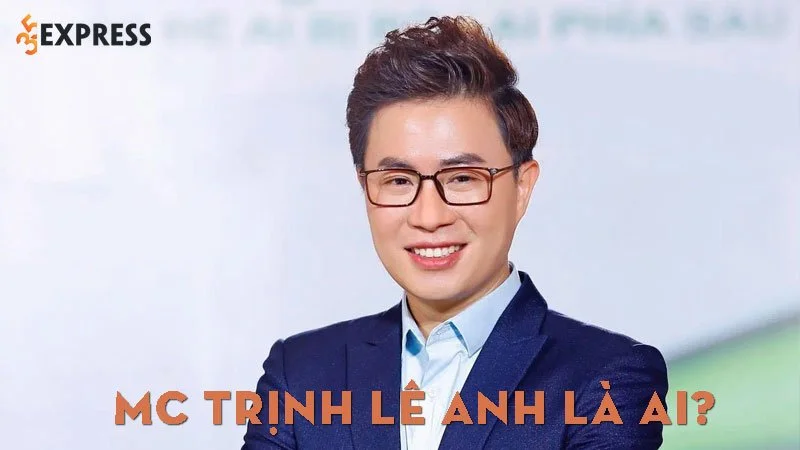 mc-trinh-le-anh-la-ai-35express