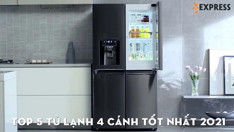 top-5-tu-lanh-4-canh-tot-nhat-2021-gia-duoi-20-trieu-dong-35express