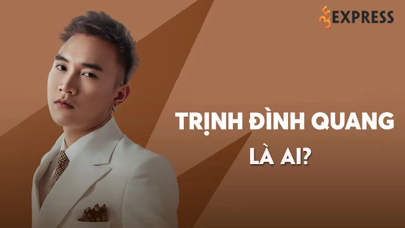 trinh-dinh-quang-la-ai-tieu-su-va-su-nghiep-cua-nam-ca-si