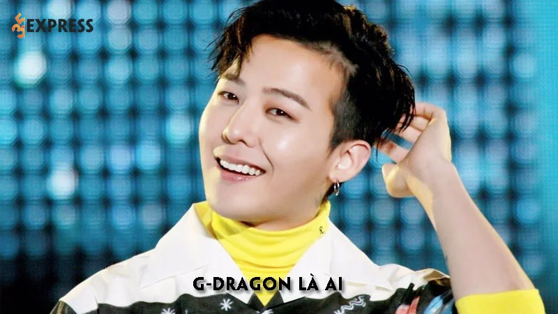 g-dragon-la-ai-35express