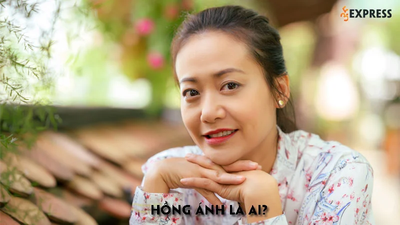 hong-anh-la-ai-35express