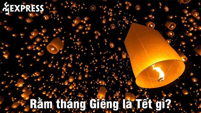 ram-thang-gieng-la-tet-gi-y-nghia-cach-chuan-bi-mam-co-cau-may-man
