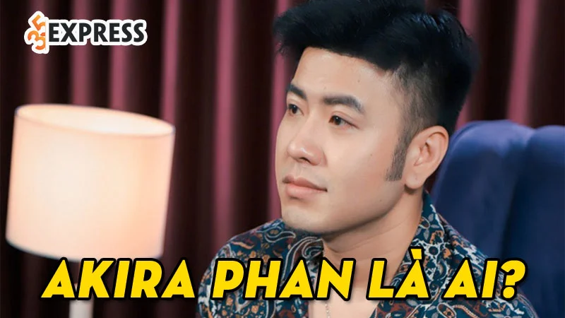 akira-phan-la-ai-ca-si-dien-trai-hat-hay-cua-the-he-8x-35express