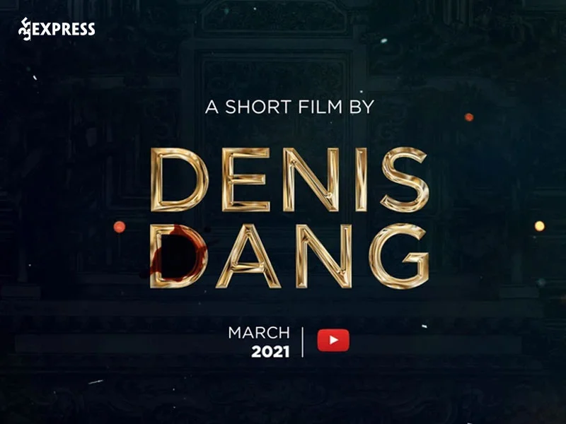 bo-phim-ngan-dau-tay-trong-thang-3-cua-denis-dang-35express