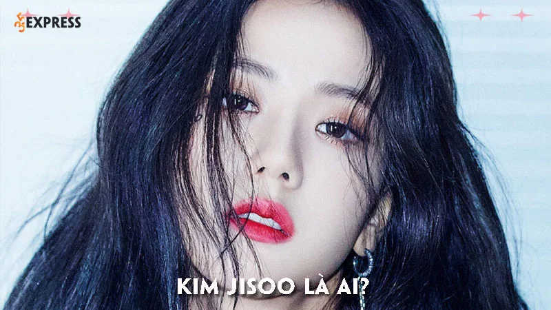 kim-jisoo-la-ai-35express