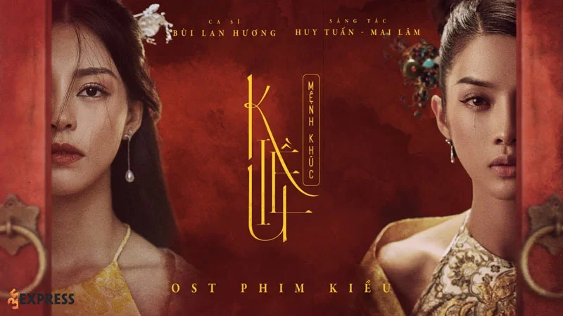 loi-bai-hat-kieu-menh-khuc-ost-phim-kieu-bui-lan-huong-2-35express