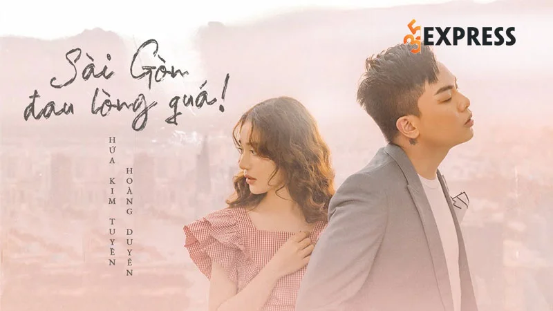 loi-bai-hat-sai-gon-dau-long-qua-hoang-duyen-ft-hua-kim-tuyen-35express