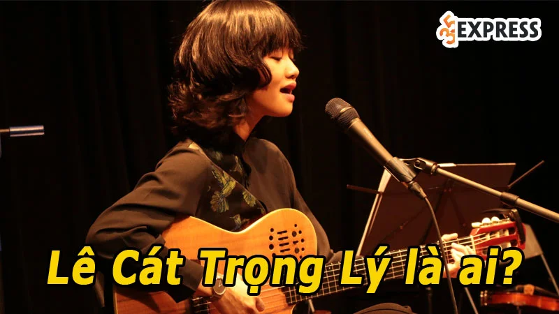 Lê Cát Trọng Lý là ai? Nữ ca sĩ, nhạc sĩ 8x tài năng