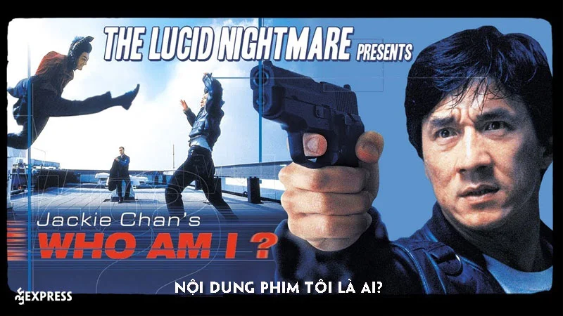 noi-dung-phim-toi-la-ai-35express
