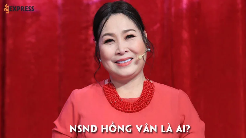 nsnd-hong-van-la-ai-35express