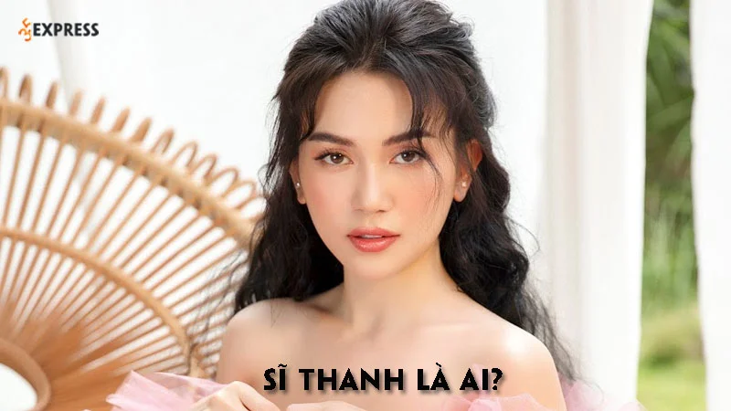 si-thanh-la-ai-35express