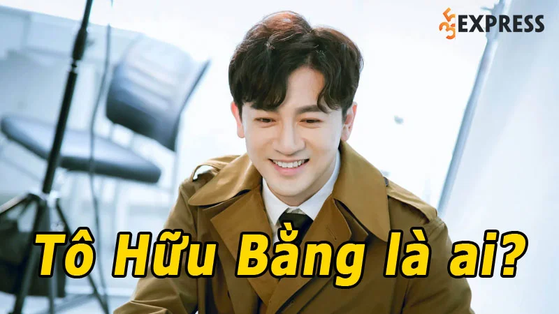 to-huu-bang-la-ai-chang-dien-vien-trung-hoa-khong-tuoi-35express