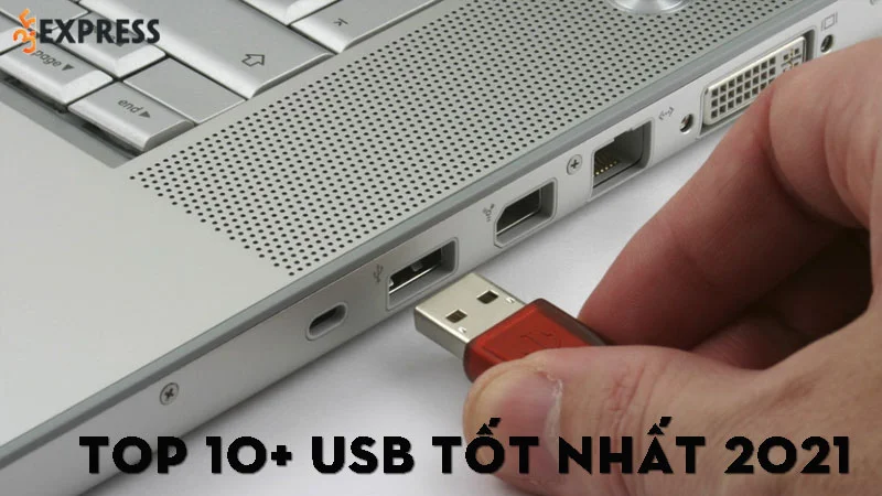 top-10-usb-tot-nhat-2021-voi-gia-sieu-re-35express