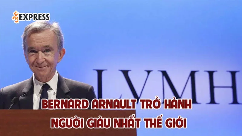 forbes-ty-phu-thoi-trang-phap-tro-thanh-nguoi-giau-nhat-the-gioi-0-35express