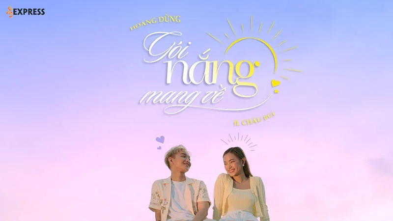 loi-bai-hat-goi-nang-mang-ve-hoang-dung-ft-chau-bui-35express