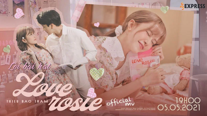 loi-bai-hat-love-rosie-thieu-bao-tram-35express