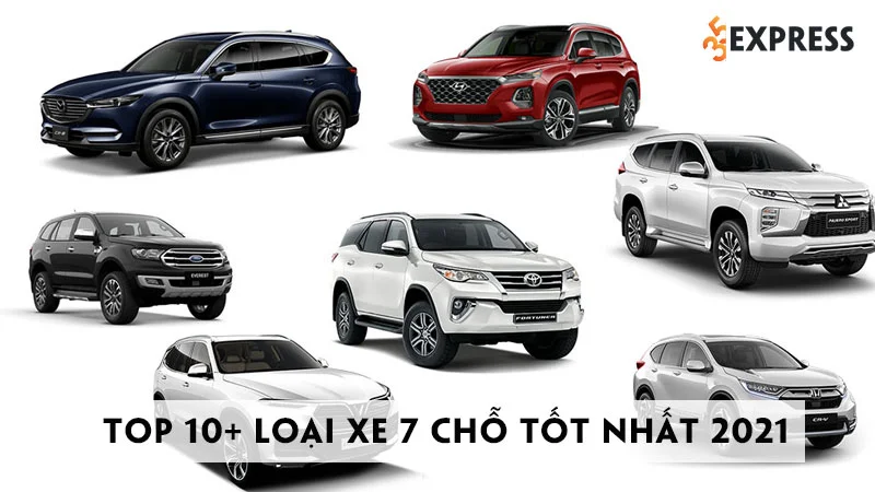 top-10-loai-xe-7-cho-tot-nhat-2021-voi-gia-re