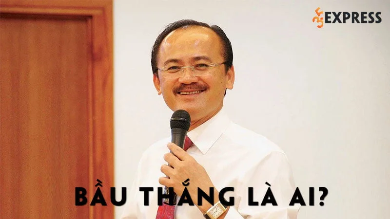 bau-thang-la-ai-35express