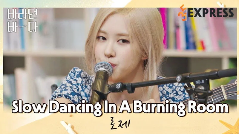 loi-bai-hat-lyrics-slow-dancing-in-a-burning-room-john-mayers-rose-35express