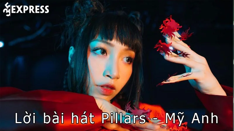 loi-bai-hat-pillars-my-anh-35express