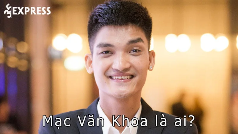 mac-van-khoa-la-ai-35express
