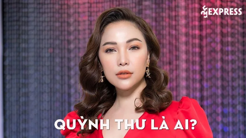 quynh-thu-la-ai-35express