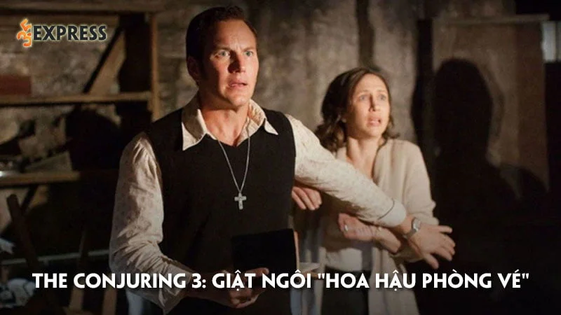 the-conjuring-3-am-anh-kinh-hoang-ma-xui-quy-khien-giat-ngoi-hoa-hau-phong-ve-0-35express