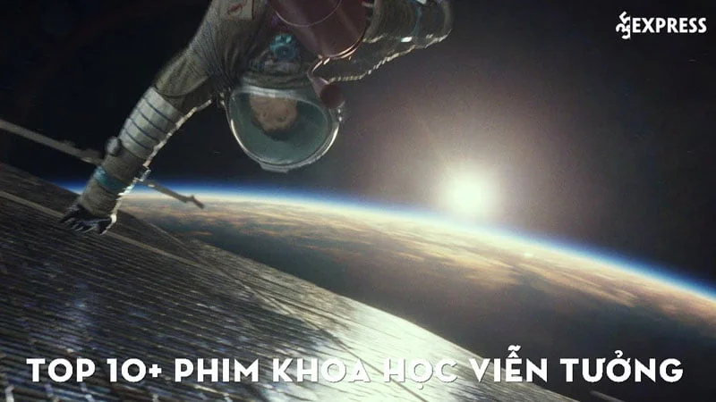 top-10-phim-khoa-hoc-vien-tuong-khong-nen-bo-qua-35express