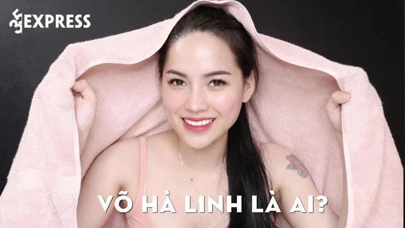 vo-ha-linh-la-ai-35express