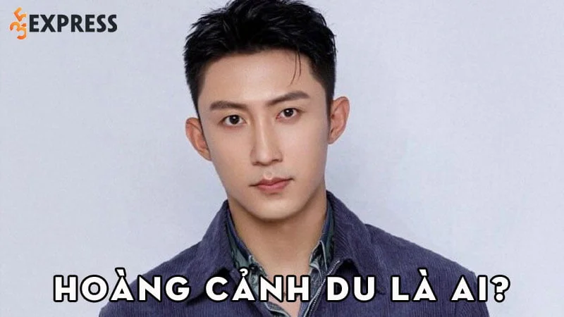 hoang-canh-du-la-ai-35express