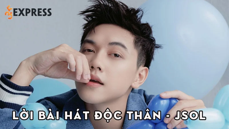loi-bai-hat-doc-than-jsol-35express