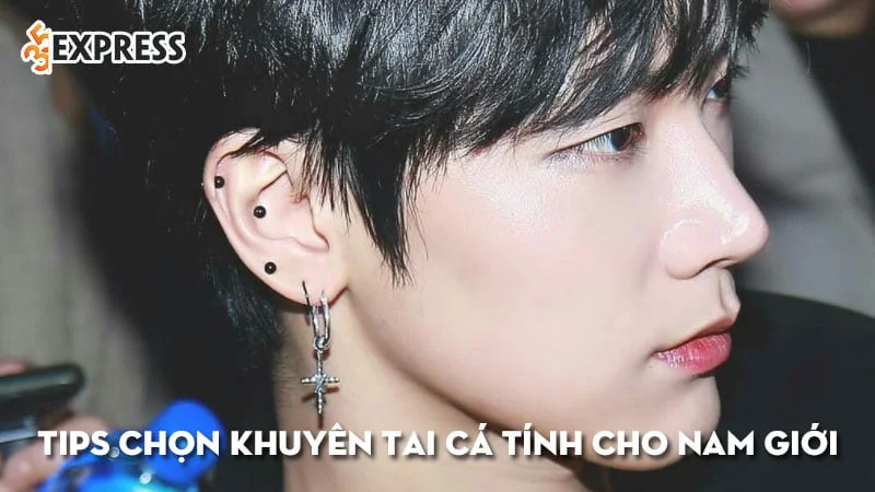 tips-chon-khuyen-tai-ca-tinh-cho-moi-nam-gioi-35express