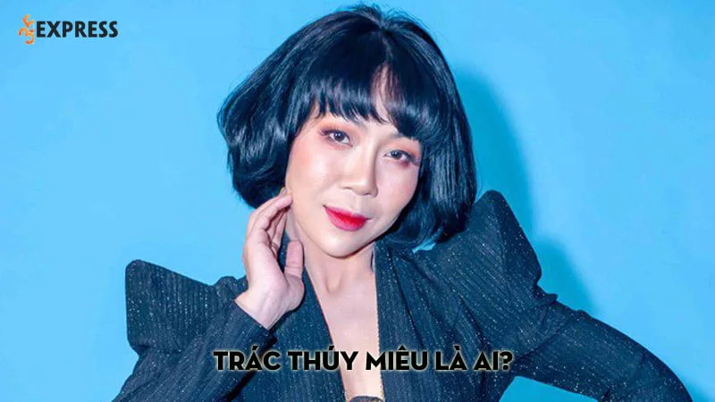 Trác Thúy Miêu là ai? Tiểu sử và sự nghiệp của nữ MC